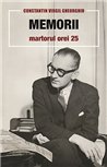 Memorii. Martorul Orei 25 | Editura Sophia