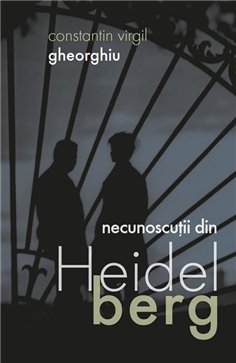 Necunoscutii din Heidelberg | Editura Sophia
