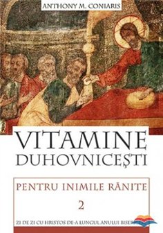 Vitamine duhovnicesti pentru inimile ranite. Zi de zi cu Hristos de a lungul anului bisericesc. vol. 2 | Editura Sophia