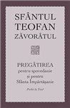 Pregatirea pentru spovedanie si pentru Sfanta Impartasanie. Predici la Triod | Editura Sophia