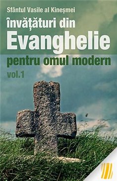 Invataturi din Evanghelie pentru omul modern. Talcuiri la Evanghelia dupa Marcu - vol. 1 | Editura Sophia