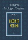 Credinta niceana. Formarea Teologiei Crestine - vol. 2 | Editura Sophia
