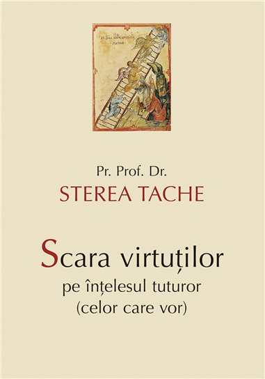 Scara virtutilor pe intelesul tuturor (celor care vor) | Editura Sophia
