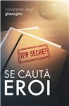 Se cauta eroi | Editura Sophia