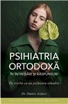 Psihiatria ortodoxa in intrebari si raspunsuri | Editura Sophia