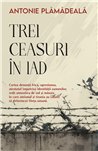 Trei ceasuri in iad | Editura Sophia