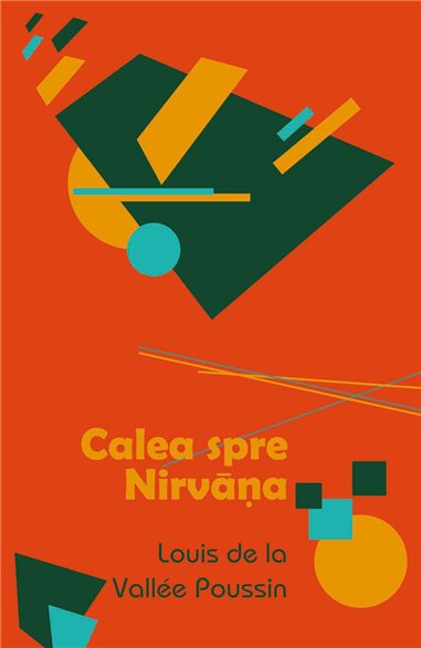 Calea spre Nirvana - Louis De La Vallee Poussin | Herald