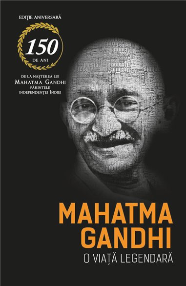 Mahatma Gandhi - O viata legendara (Biografia) - Romain Rolland | Herald