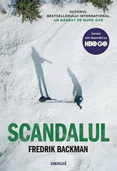 Scandalul - Fredrik Backman | Art