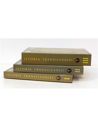 Istoria Transilvaniei-Vol.1+2+3 - Ioan-Aurel Pop | Editura Episcopia Devei si Timisoarei