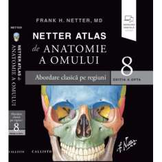 Netter 8 Atlas de anatomie a omului - Frank H. Netter|...
