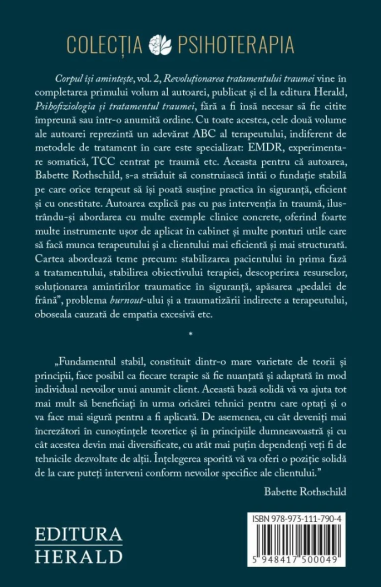 Corpul isi aminteste - Revolutionarea tratamentului traumei - ( II ) - Babette Rothschild | Editura Herald
