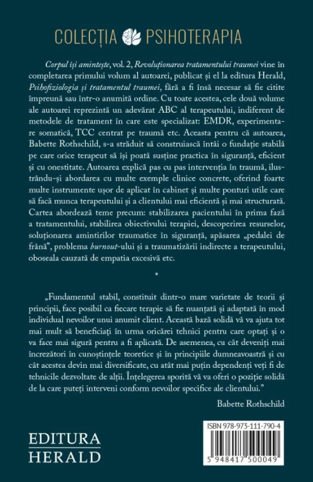 Corpul isi aminteste - Revolutionarea tratamentului traumei - ( II ) - Babette Rothschild | Editura Herald