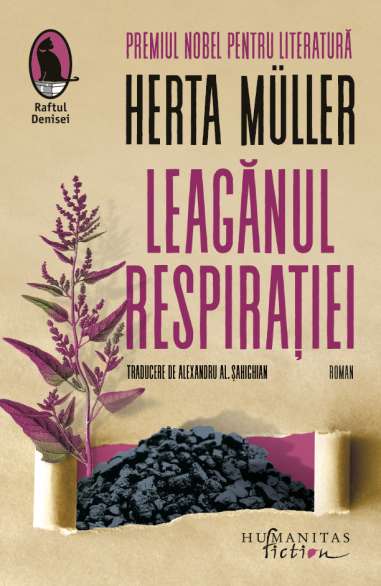 Leaganul respiratiei - Herta Muller | Humanitas