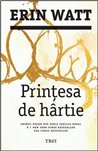 Printesa de hartie (seria Familia Royal, vol. 1) - Erin Watt | Editura Trei