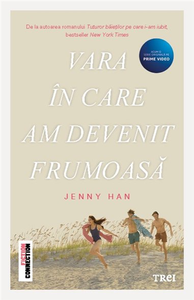 Vara in care am devenit frumoasa (seria Vara, vol. 1, editie tie-in) - Jenny Han | Editura Trei