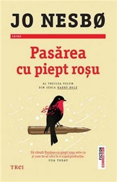 Pasarea cu piept rosu (seria Harry Hole, vol. 3) - Jo Nesbo | Editura Trei