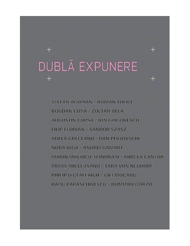 Dubla expunere - Roxana Gamart | Editura Trei