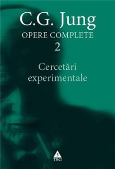 Cercetari experimentale - Opere Complete, vol. 2 - C.G. Jung | Editura Trei