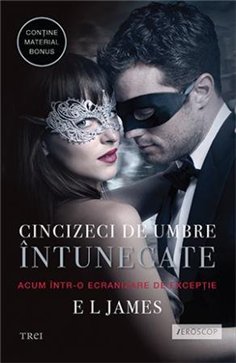 Cincizeci de umbre intunecate (seria Fifty Shades of Grey, vol. 2) - E L James | Editura Trei