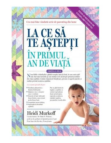 La ce sa te astepti in primul an de viata - Heidi Murkoff | Editura Lifestyle Publishing