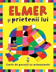 Elmer si prietenii lui - David McKee | Editura Pandora M