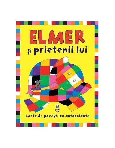 Elmer si prietenii lui - David McKee | Editura Pandora M