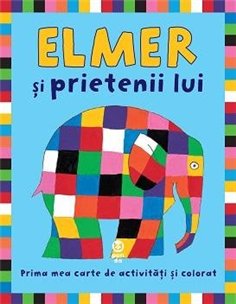 Elmer si prietenii - David McKee | Editura Pandora M 2