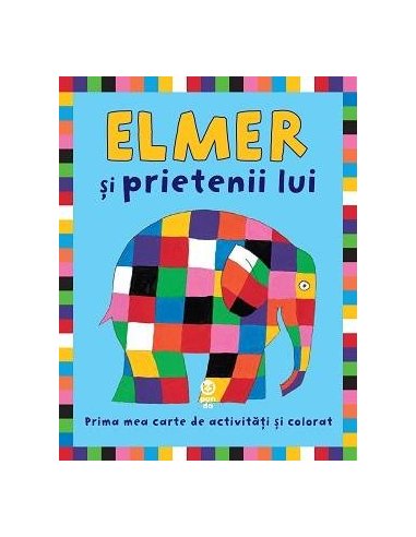 Elmer si prietenii - David McKee | Editura Pandora M