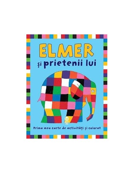 Elmer si prietenii - David McKee | Editura Pandora M