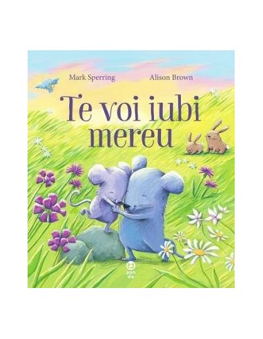 Te voi iubi mereu - Mark Sperring | Editura Pandora M