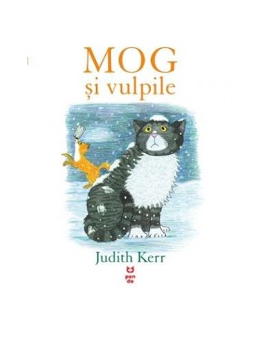 MOG si vulpile - Judith Kerr | Editura Pandora M