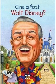 Cine a fost Walt Disney? - Whitney Stewart | Editura Pandora M