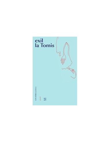 Exil la Tomis - Ion Marculescu | Editura Pandora M