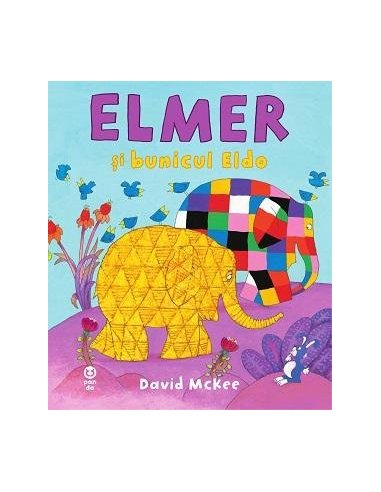 Elmer si bunicul Eldo - David McKee | Editura Pandora M