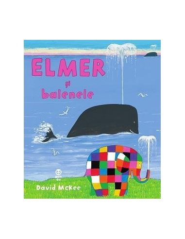 Elmer si balenele - David McKee | Editura Pandora M