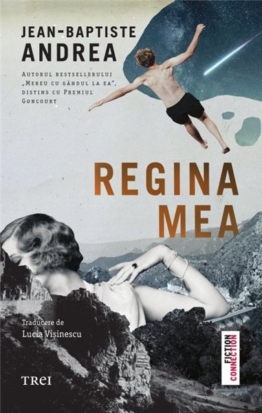 Regina mea - Jean‑Baptiste Andrea | Editura Trei