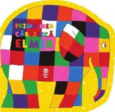 Prima mea carticica Elmer - David McKee | Editura Pandora M