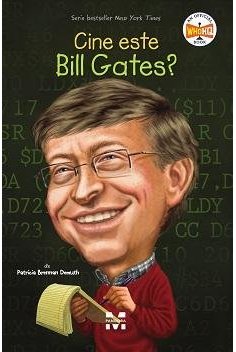 Cine este Bill Gates? - Patricia Brennan Demuth | Editura Pandora M