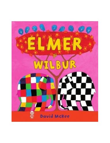Elmer si Wilbur - David McKee | Editura Pandora M