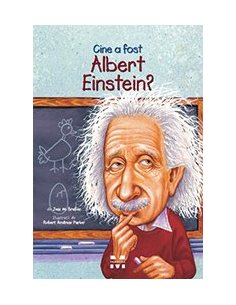 Cine a fost Albert Einstein? - Jess M. Brallier | Editura Pandora M