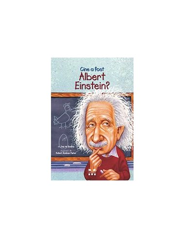 Cine a fost Albert Einstein? - Jess M. Brallier | Editura Pandora M