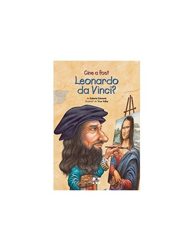Cine a fost Leonardo da Vinci? - Roberta Edwards | Editura Pandora M