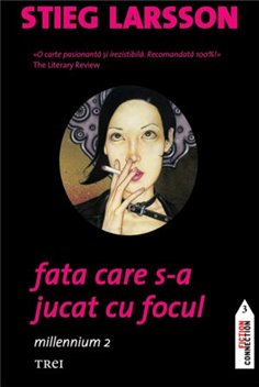 Fata care s-a jucat cu focul (seria Millennium, vol. 2) - Stieg Larsson | Editura Trei