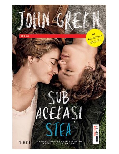 Sub aceeasi stea. Editie Tie-in - John Green | Editura Trei