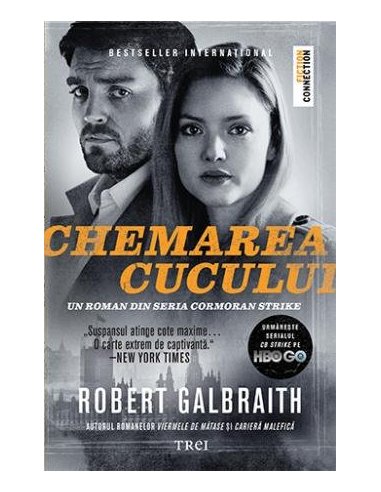 Chemarea cucului - Robert Galbraith | Editura Trei