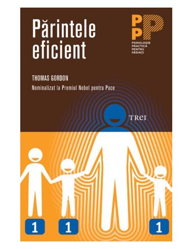 Parintele eficient - Thomas Gordon | Editura Trei