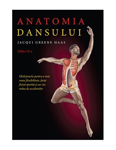 Anatomia dansului - Jacqui Greene Haas | Editura Lifestyle Publishing