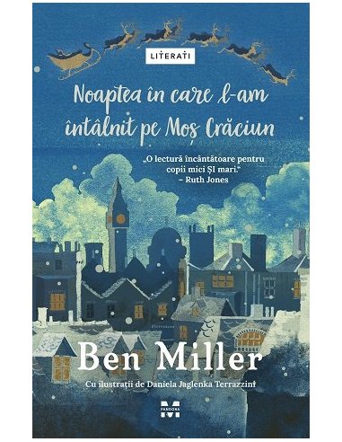 Noaptea in care l-am intalnit pe Mos Craciun - Ben Miller | Editura Pandora M