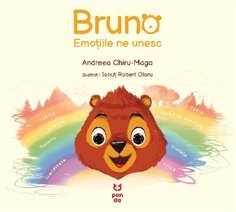 Bruno. Emotiile ne unesc - Andreea Chiru-Maga | Editura Pandora M